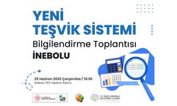 Yeni teşvik Sistemi bilgilendirme toplantısı 25 Haziran’da İnebolu’da yapılacak
