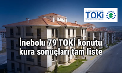 İnebolu 79 TOKİ konutu için kura sonuçları tam liste
