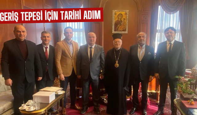 Belediye Başkanı Engin Uzuner, Rum Ortodoks Patriği Bartholomeos’u ziyaret etti