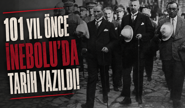 101 yıl önce İnebolu’da tarih yazıldı!