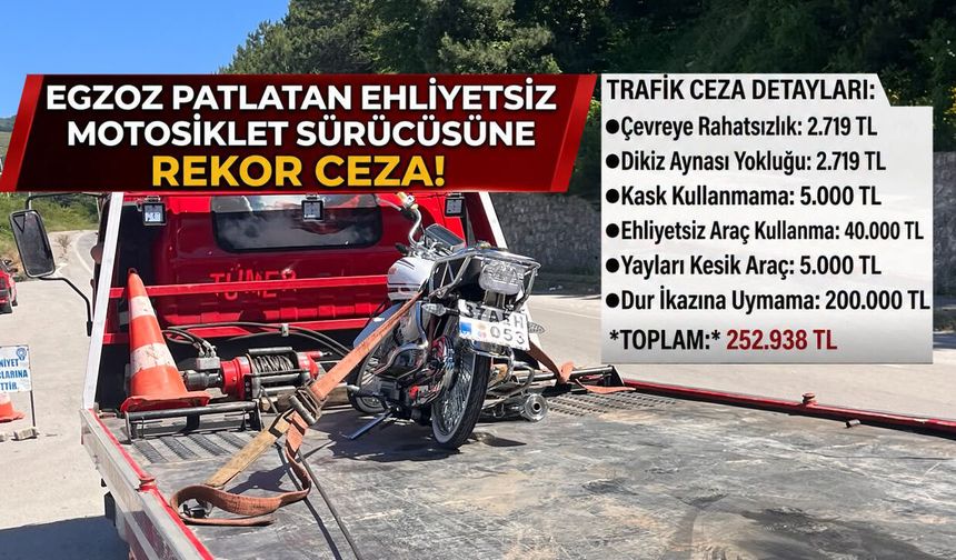 Egzoz patlatan ehliyetsiz motosiklet sürücüsüne rekor ceza!