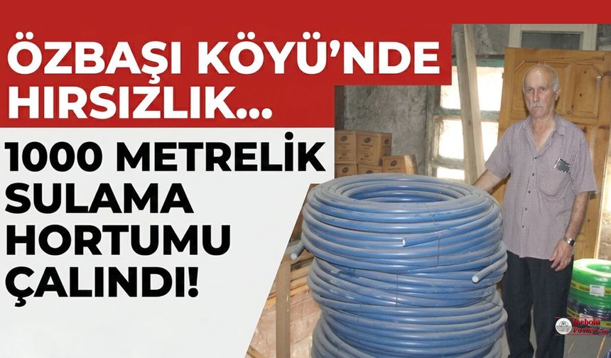 İnebolu Özbaşı Köyü’nde su hortumu hırsızlığı